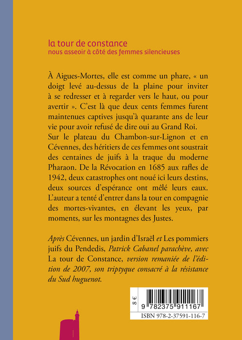 La Tour de Constance nous asseoir à côté des femmes silencieuses