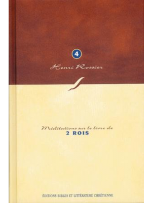 Méditations sur le livre de 2 Rois (Vol. 4)