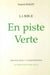 La Bible en piste verte