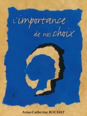 Occasion - L'importance de nos choix