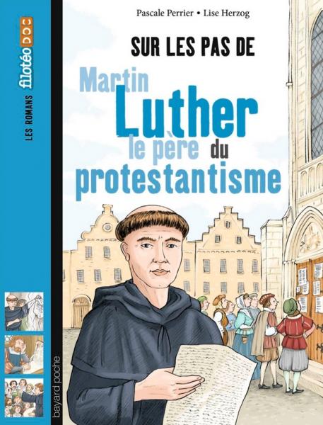 Occasion - Sur les pas de Martin Luther, le père du protestantisme
