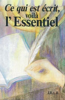 Occasion - Ce qui est écrit, voilà l'essentiel