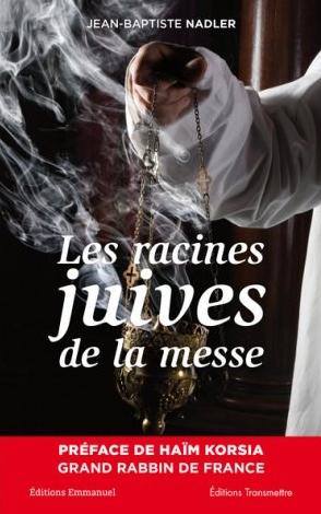 Occasion - Les racines juives de la messe