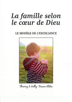 Occasion - La famille selon le coeur de Dieu