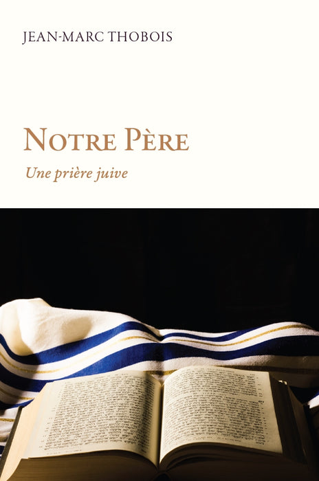 Notre Père, une prière juive