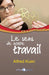 Le Sens de notre travail