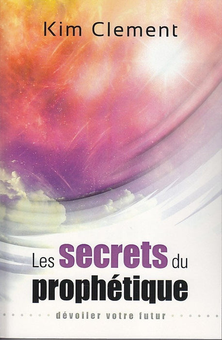 Occasion - Les secrets du prophétique