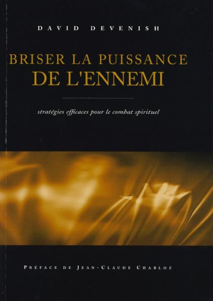 Briser la puissance de l'ennemi