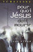 Pour quoi Jésus doit mourir