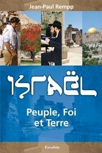 Occasion - Israël, Peuple, Foi et Terre