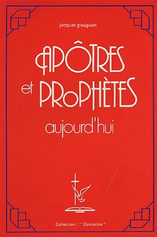 Occasion - Apôtres et prophètes aujourd'hui