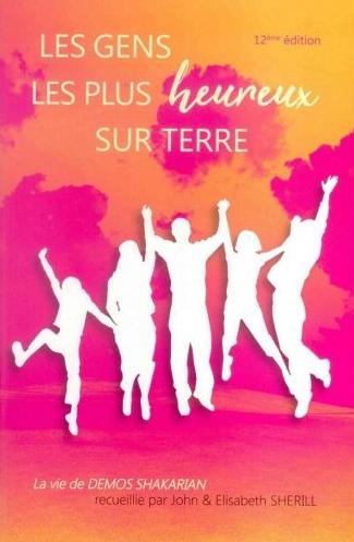 Occasion - Les gens les plus heureux sur terre, La vie de Demos Shakarian