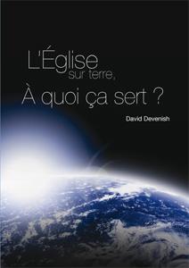 Occasion - L'Eglise sur terre, à quoi ça sert ?