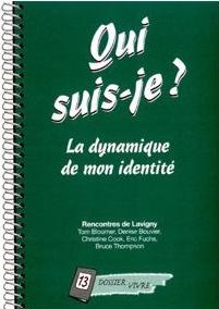 Occasion - Qui suis-je ? La dynamique de mon identité dossier vivre n°13