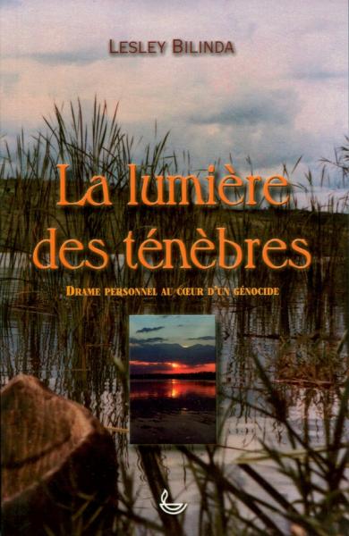Occasion - La lumière des ténèbres : drame personnel au cœur d'un génocide