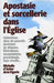 Apostasie et sorcellerie dans l'église