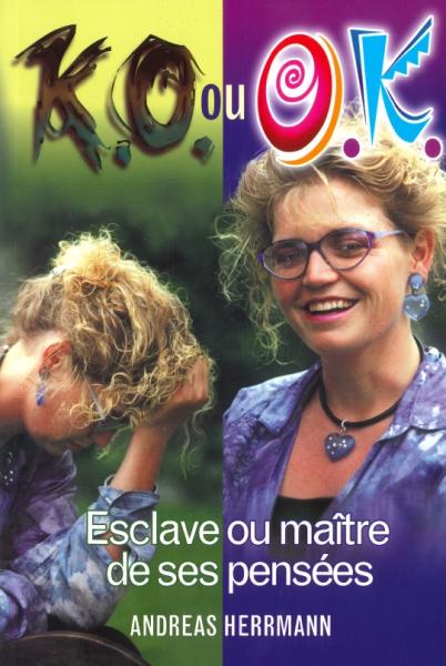 Occasion - K.O. ou O.K. Esclave ou maître de ses pensées