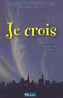 Occasion - Je crois : récits autour du Credo