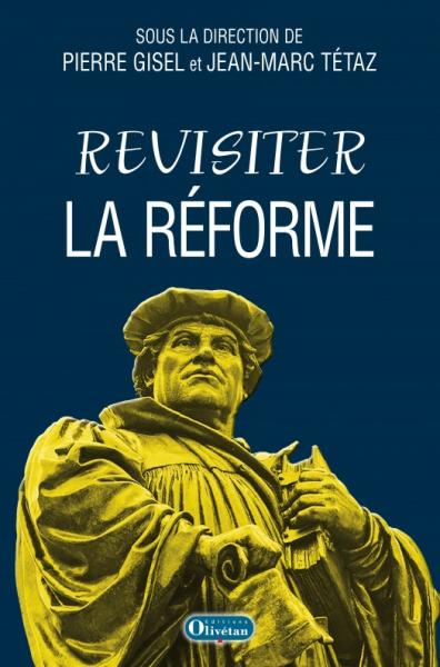 Occasion - Revisiter la Réforme