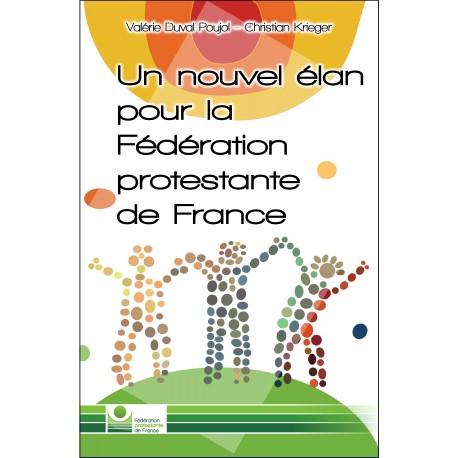 Occasion - Un nouvel élan pour la Fédération protestante de France