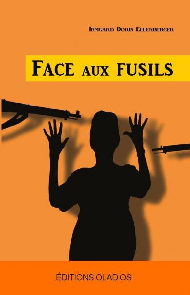 Occasion - Face aux fusils