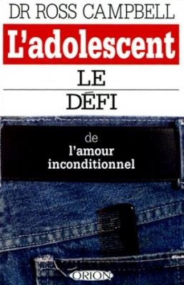 Occasion - L'adolescent, le défi de l'amour inconditionnel