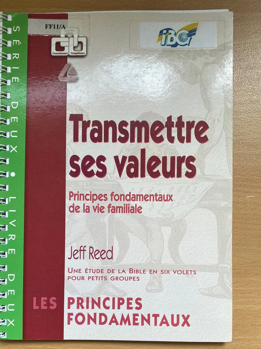 Occasion - Transmettre ses valeurs : principes fondamentaux de la vie familiale