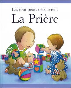 Occasion - Les tout-petits découvrent la prière