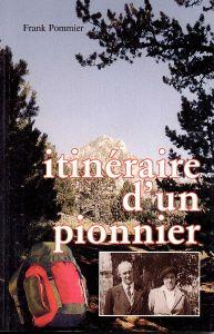 Occasion - Itinéraire d'un pionnier