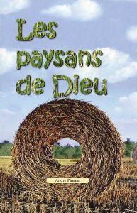 Occasion - Les paysans de Dieu