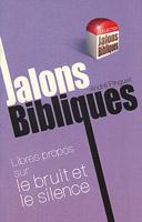 Occasion - Libres propos sur le bruit et le silence