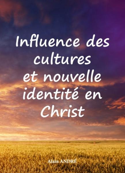Occasion - Influence des cultures et nouvelle identité en Christ