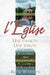 L'Église : une passion, une vision