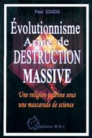 Occasion - Évolutionnisme, arme de destruction massive