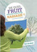 De quel fruit voulez-vous être rassasié ?
