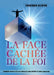 La face cachée de la foi