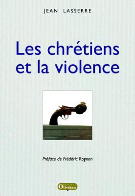 Occasion - Les chrétiens et la violence