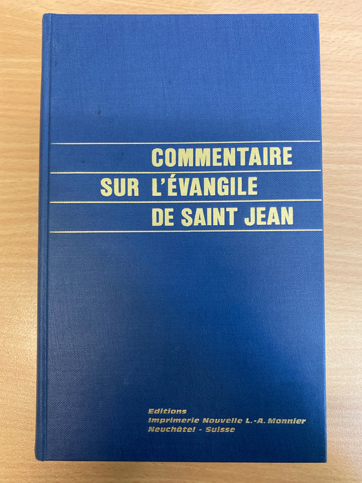 Commentaire sur l'Evangile de Saint Jean
