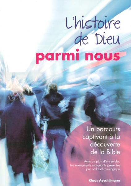 Occasion - L'histoire de Dieu parmi nous