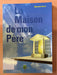 La maison de mon père