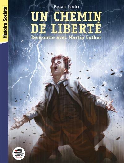 Occasion - Un chemin de liberté - Rencontre avec Martin Luther