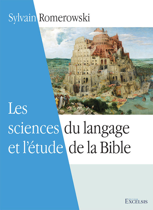 Les Sciences du langage et l'étude de la Bible [2e Édition]