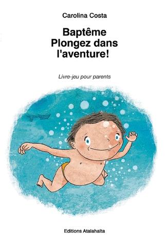 Occasion - Baptême, plongez dans l'aventure !