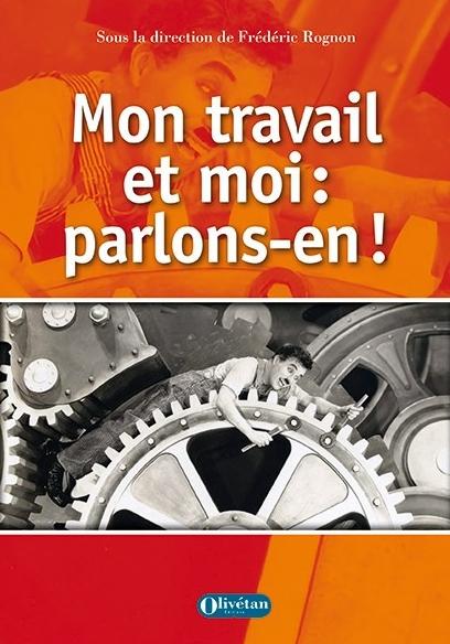 Occasion - Mon travail et moi : parlons-en !