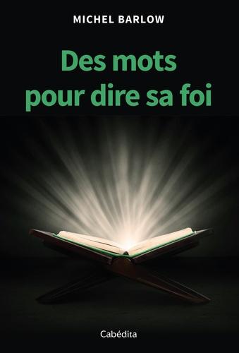 Occasion - Des mots pour dire sa foi