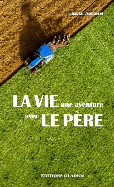 Occasion - La vie, une aventure avec le Père