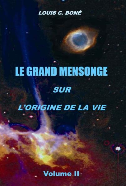 Occasion - Le grand mensonge sur l'origine de la vie
