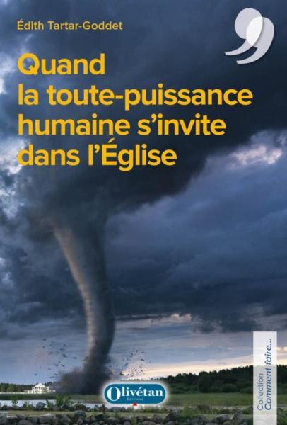 Occasion - Quand la toute-puissance humaine s'invite dans l'Église