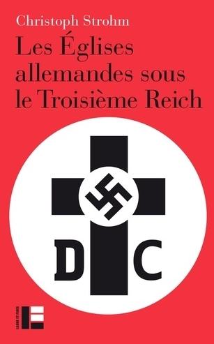 Les Églises allemandes sous le Troisième Reich
