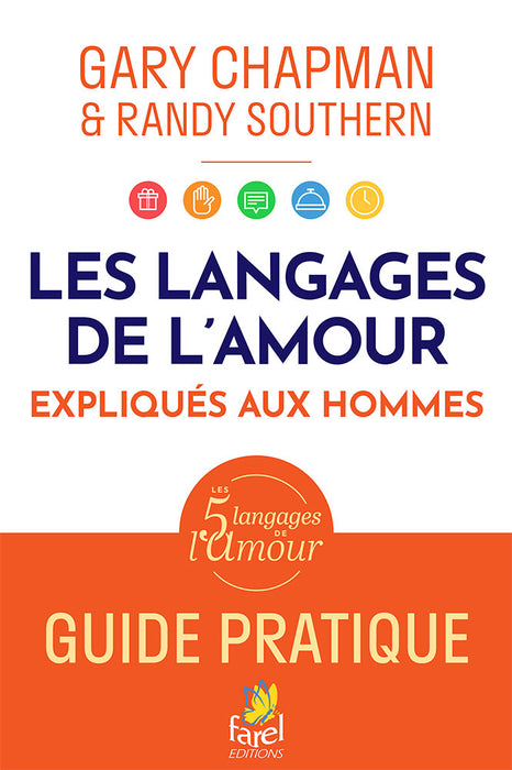 Les langages de l'amour expliqués aux hommes [FAREL]